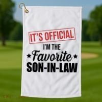 Im The Favorite Son In Law Funny Gift Golf Towel thumb 1