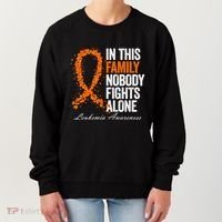 In This Family Nobody Fights Alone Leukemia Awareness Gift Women's Sweatshirt thumb 0