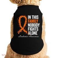 In This Family Nobody Fights Alone Leukemia Awareness Gift Doggie Tank thumb 0