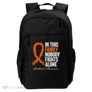 In This Family Nobody Fights Alone Leukemia Awareness Gift Backpack
