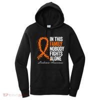 In This Family Nobody Fights Alone Leukemia Awareness Gift Women's Hoodie thumb 0