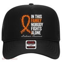 In This Family Nobody Fights Alone Leukemia Awareness Gift Hat thumb 0