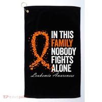 In This Family Nobody Fights Alone Leukemia Awareness Gift Golf Towel thumb 0