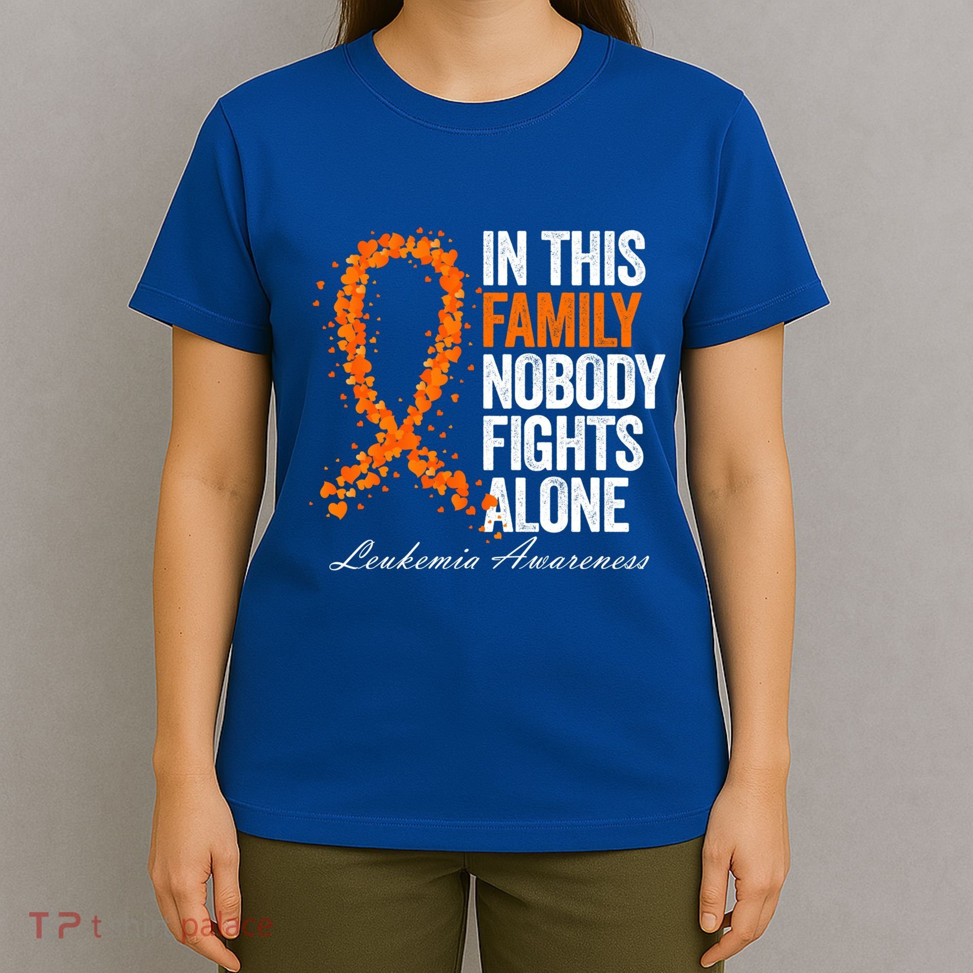In This Family Nobody Fights Alone Leukemia Awareness Gift T-Shirt