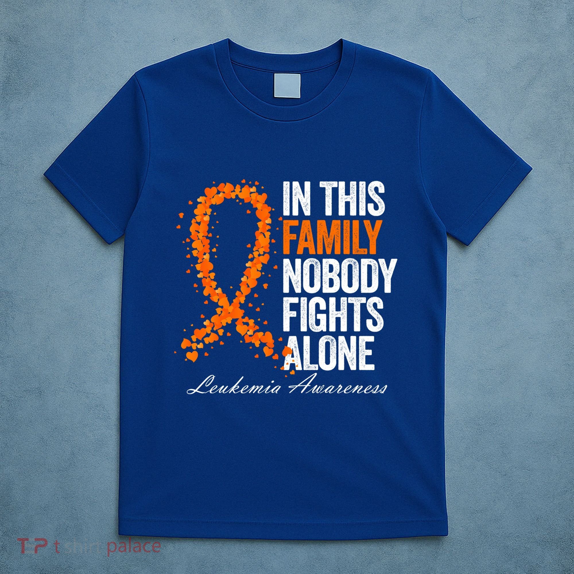 In This Family Nobody Fights Alone Leukemia Awareness Gift T-Shirt