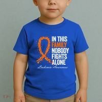 In This Family Nobody Fights Alone Leukemia Awareness Gift Toddler T-Shirt thumb 2