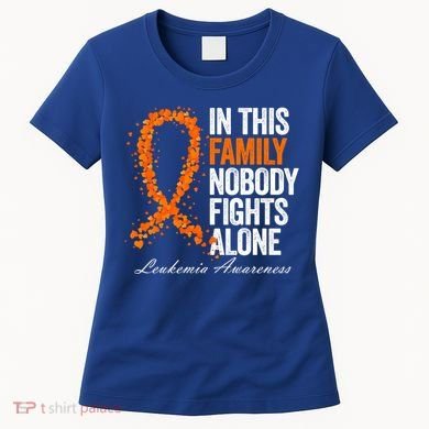 In This Family Nobody Fights Alone Leukemia Awareness Gift Women's T-Shirt
