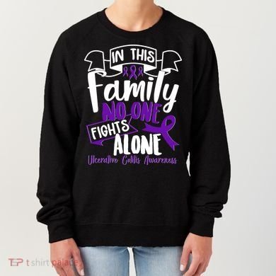 In This Family No One Fights Alone Ulcerative Colitis Awareness Women's Sweatshirt