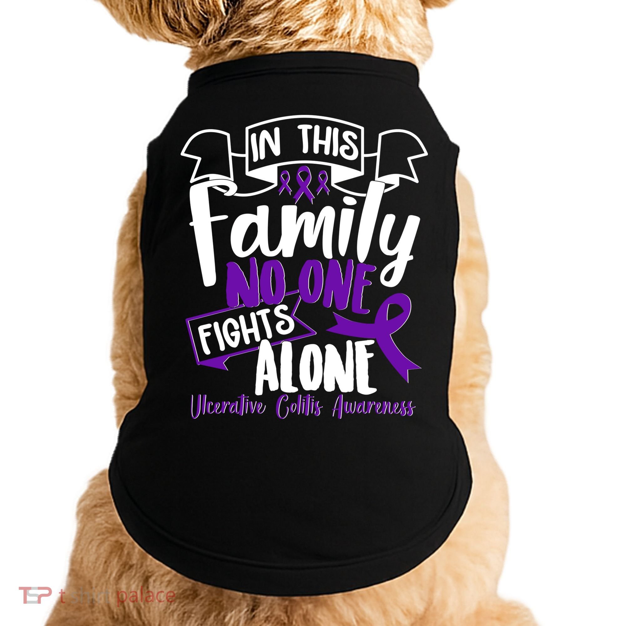 In This Family No One Fights Alone Ulcerative Colitis Awareness Doggie Tank