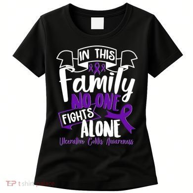 In This Family No One Fights Alone Ulcerative Colitis Awareness Women's T-Shirt