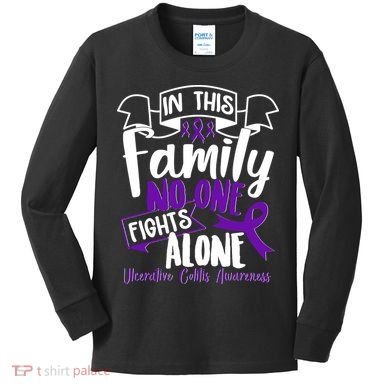 In This Family No One Fights Alone Ulcerative Colitis Awareness Kids Long Sleeve Shirt