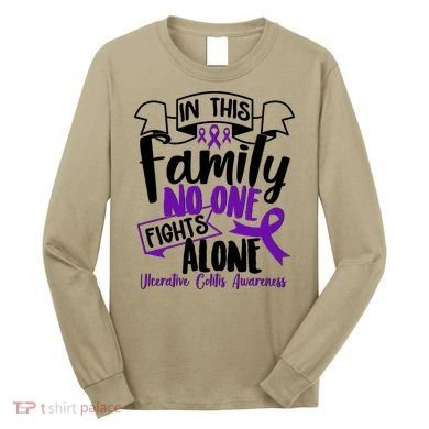 In This Family No One Fights Alone Ulcerative Colitis Awareness Long Sleeve Shirt