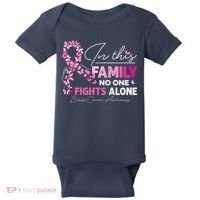 In This Family No One Fight Alone Breast Cancer Awareness Baby Bodysuit thumb 0
