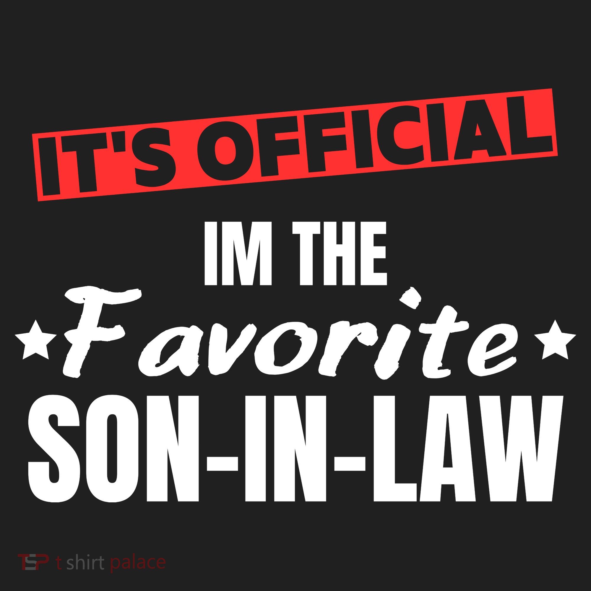 Im The Favorite Son In Law Funny Women's Sweatshirt