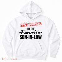 Im The Favorite Son In Law Funny Hoodie thumb 0