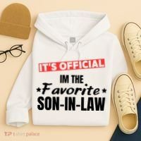 Im The Favorite Son In Law Funny Hoodie thumb 4