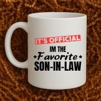 Im The Favorite Son In Law Funny Coffee Mug thumb 2