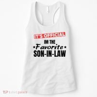 Im The Favorite Son In Law Funny Women's Tank Top thumb 0