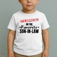 Im The Favorite Son In Law Funny Toddler T-Shirt thumb 2
