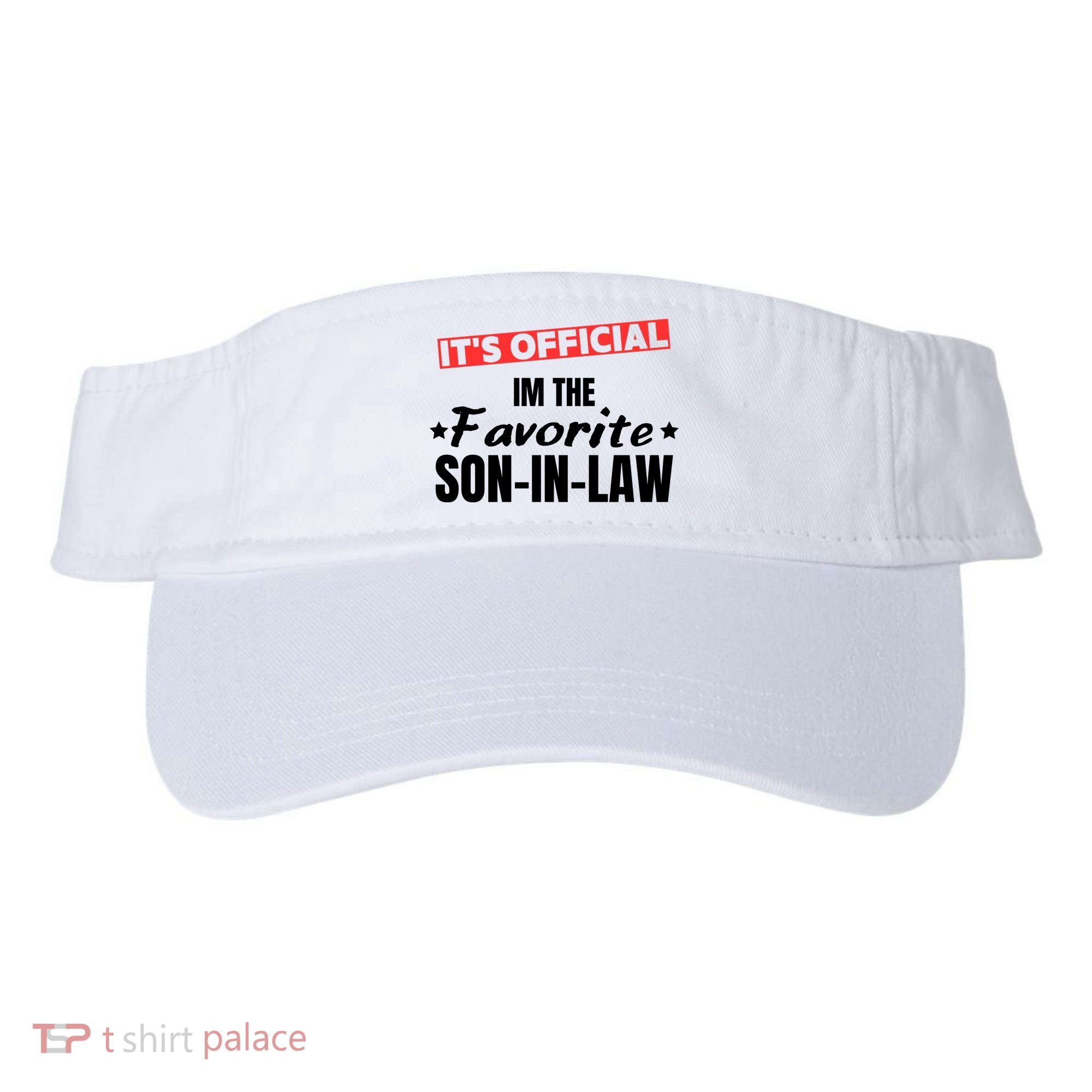 Im The Favorite Son In Law Funny Visor