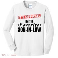 Im The Favorite Son In Law Funny Kids Long Sleeve Shirt thumb 0