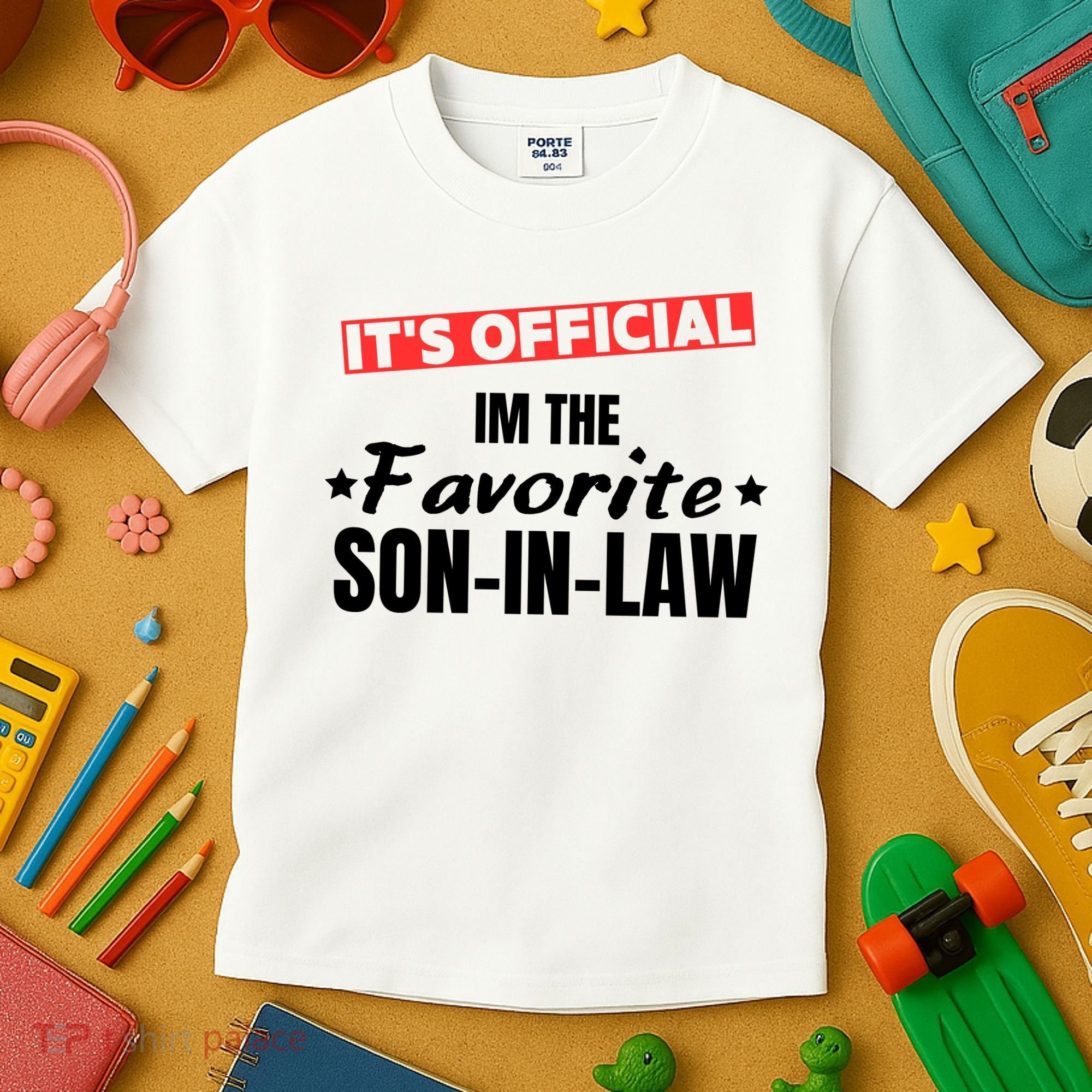 Im The Favorite Son In Law Funny Kids T-Shirt
