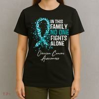 In This Family No One Fights Alone Ovarian Cancer Awareness Gift T-Shirt thumb 4