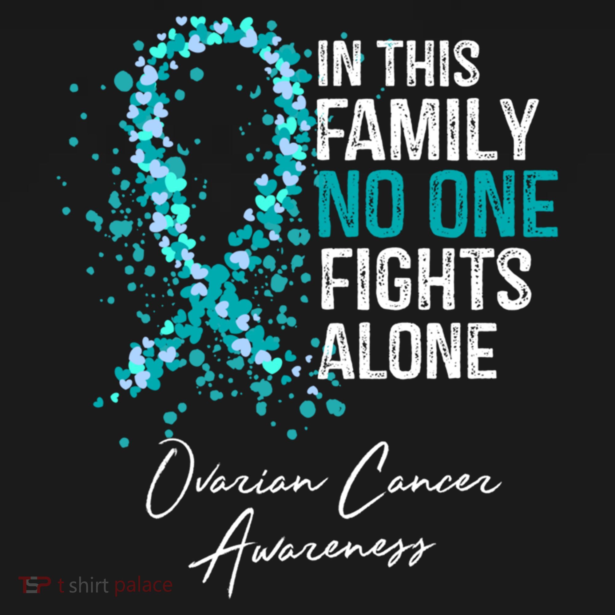 In This Family No One Fights Alone Ovarian Cancer Awareness Gift Women's Hoodie