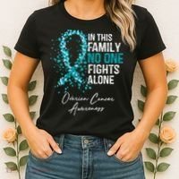 In This Family No One Fights Alone Ovarian Cancer Awareness Gift Women's T-Shirt thumb 2