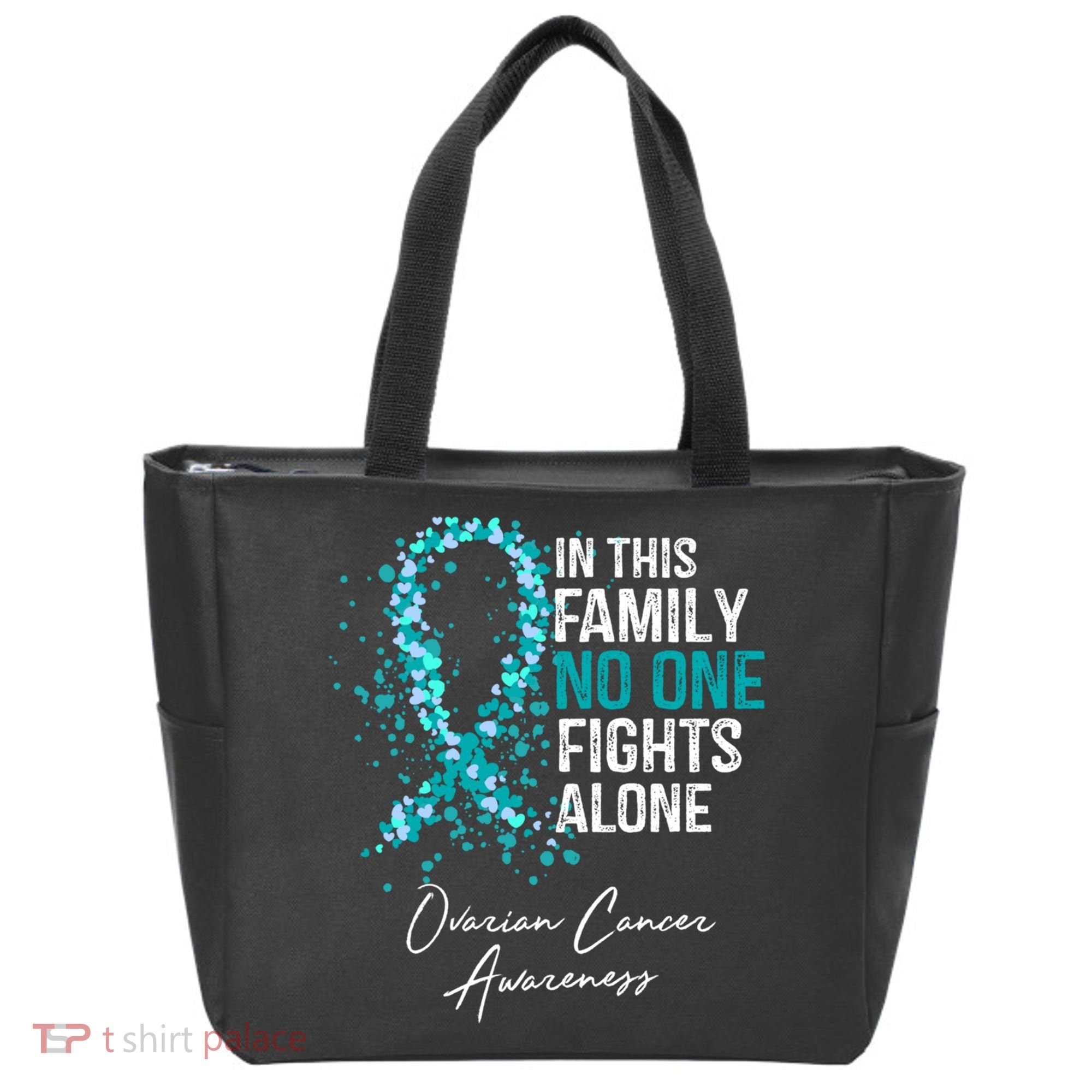 In This Family No One Fights Alone Ovarian Cancer Awareness Gift Tote Bag