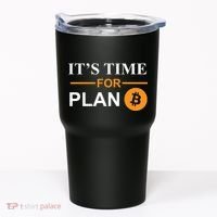 It's Time For Plan B Bitcoin Tumbler thumb 0