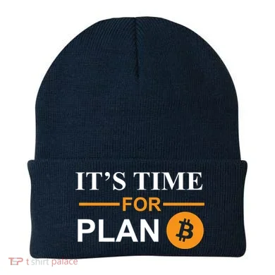 It's Time For Plan B Bitcoin Beanie