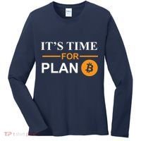It's Time For Plan B Bitcoin Women's Long Sleeve Shirt thumb 0