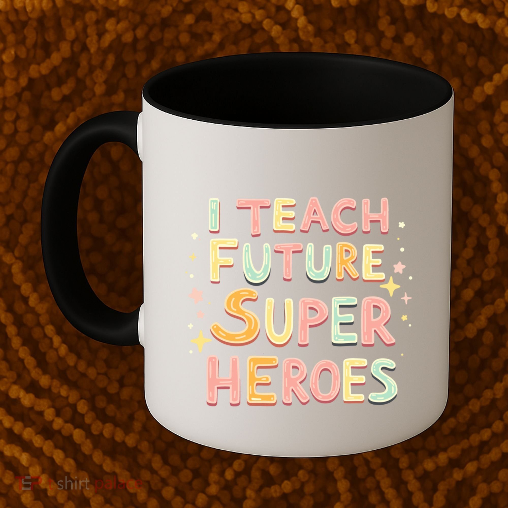 I Teach Future Super Heroes Kindergarten Teacher Eletary Gift Coffee Mug