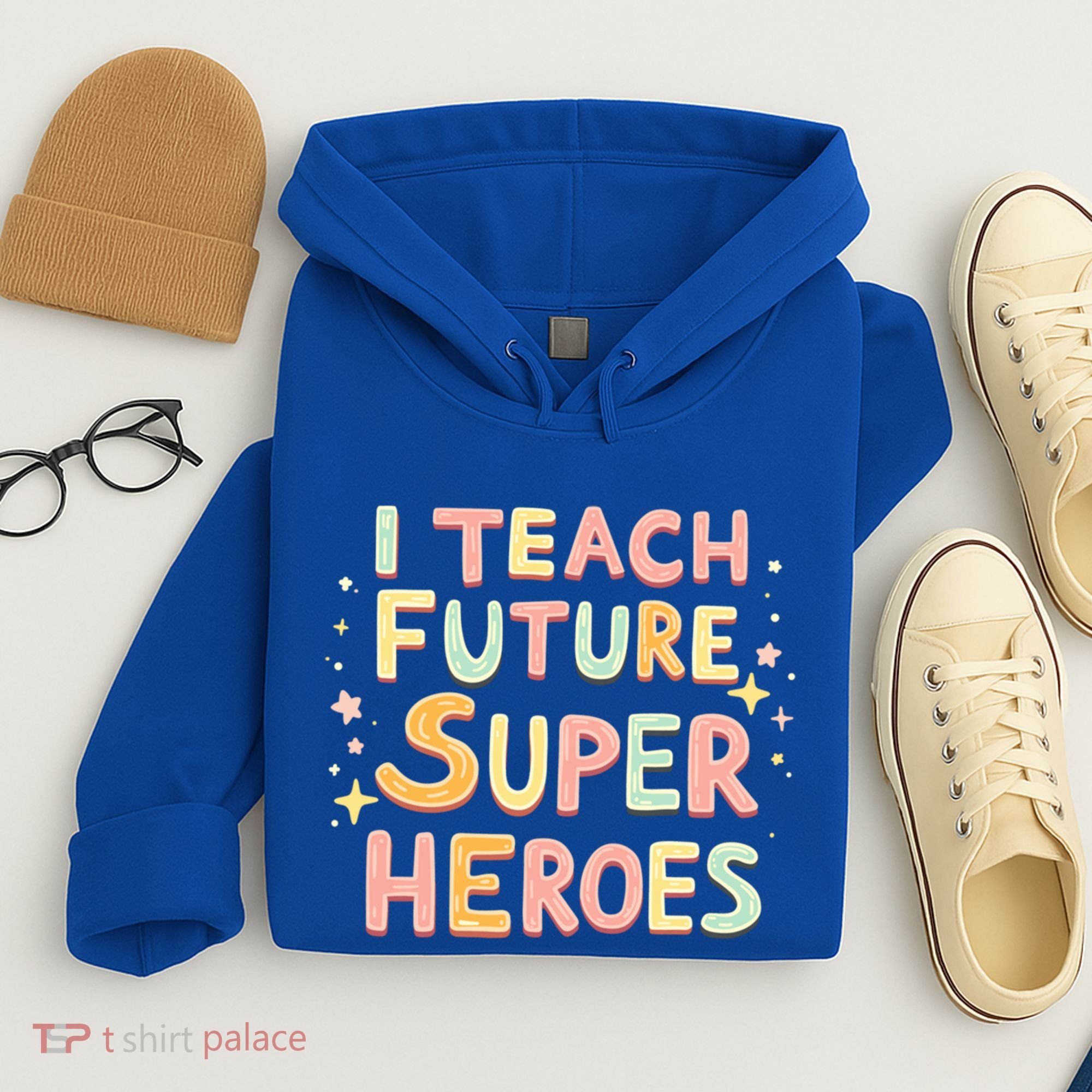 I Teach Future Super Heroes Kindergarten Teacher Eletary Gift Hoodie