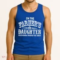 Im The Farmers Daughter Your Momma Warned You About Gift Tank Top thumb 3