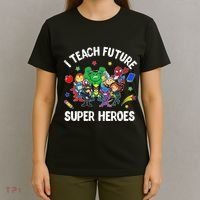 I Teach Future Super Heroes Tee Gift Teaching Mother Day T-Shirt thumb 4