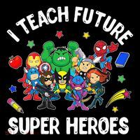I Teach Future Super Heroes Tee Gift Teaching Mother Day Ornament thumb 1