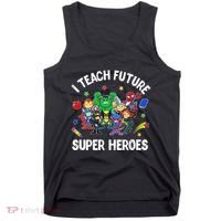 I Teach Future Super Heroes Tee Gift Teaching Mother Day Tank Top thumb 0
