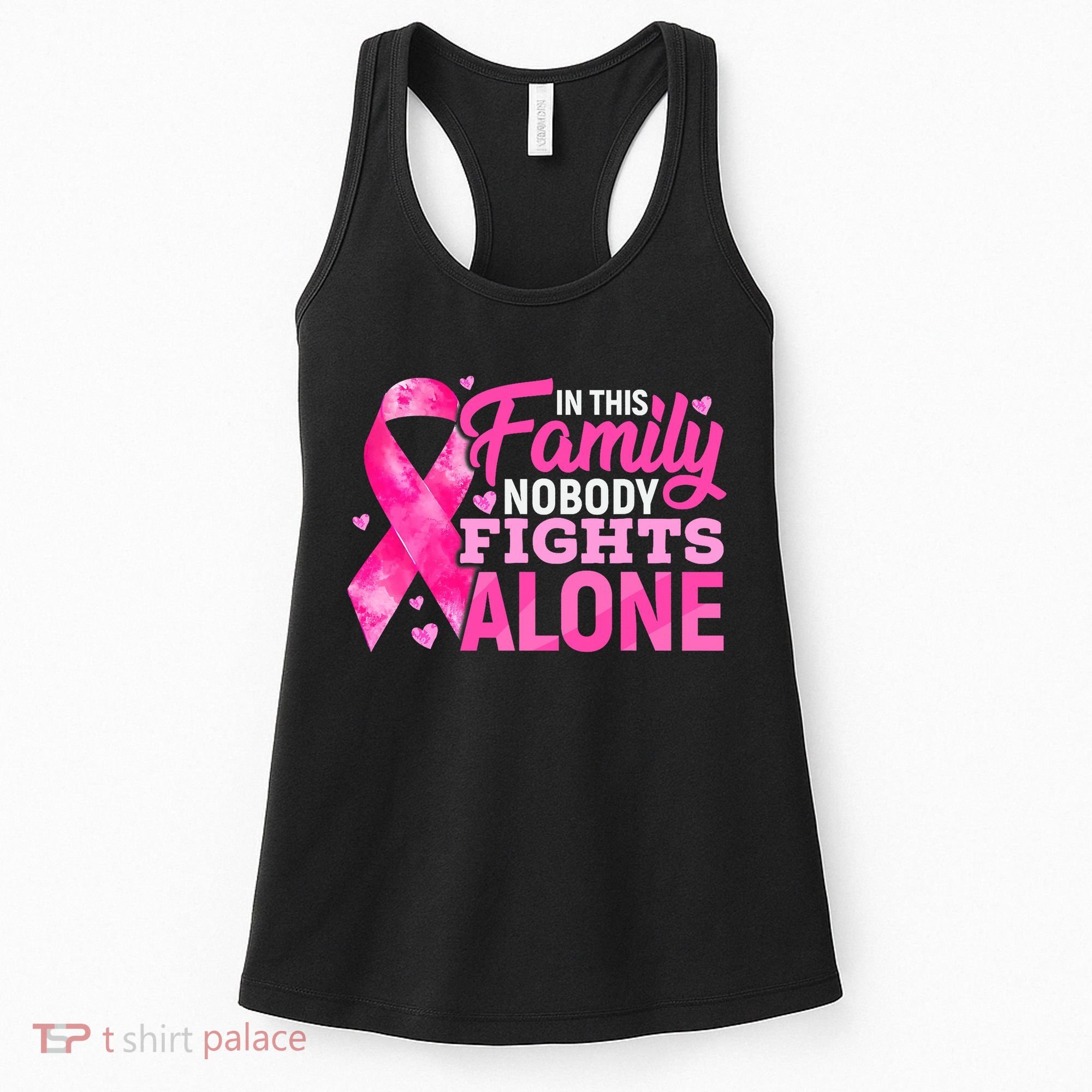 In This Family Nobody Fights Alone Breast Cancer Awareness Women's Tank Top