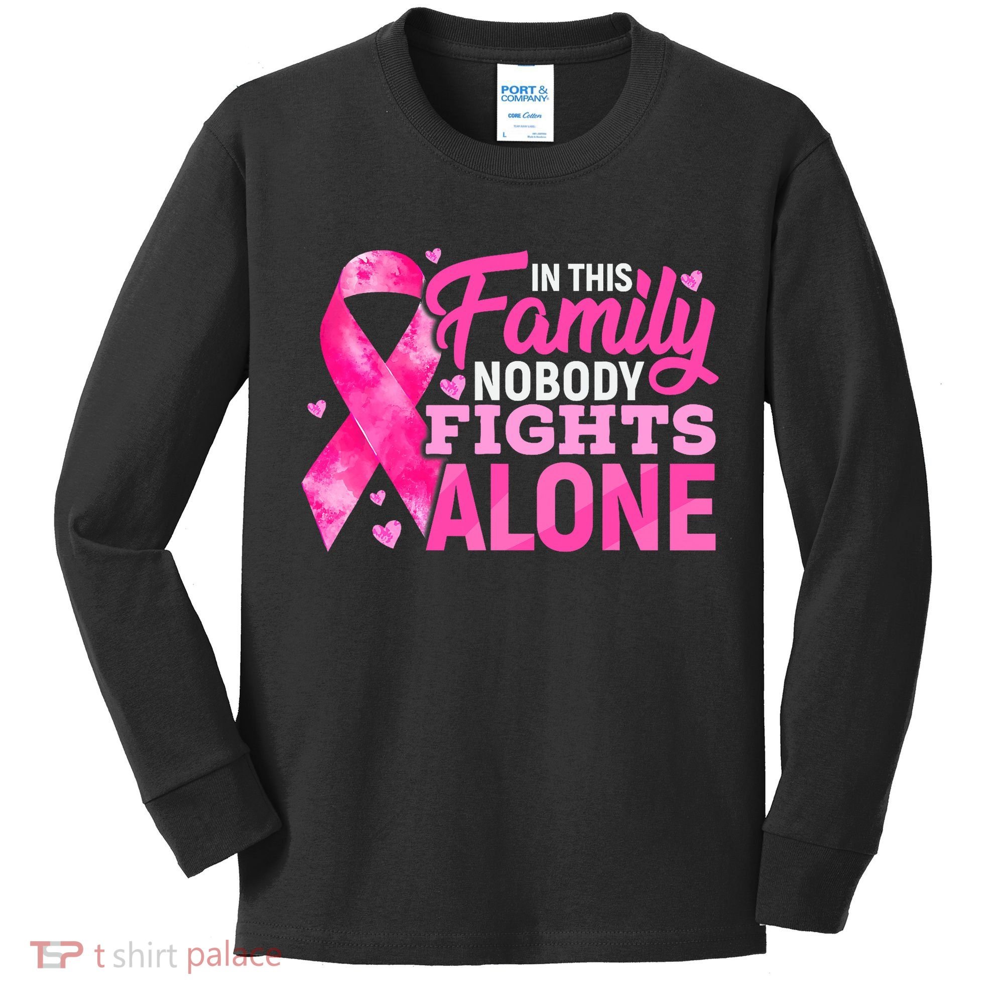 In This Family Nobody Fights Alone Breast Cancer Awareness Kids Long Sleeve Shirt