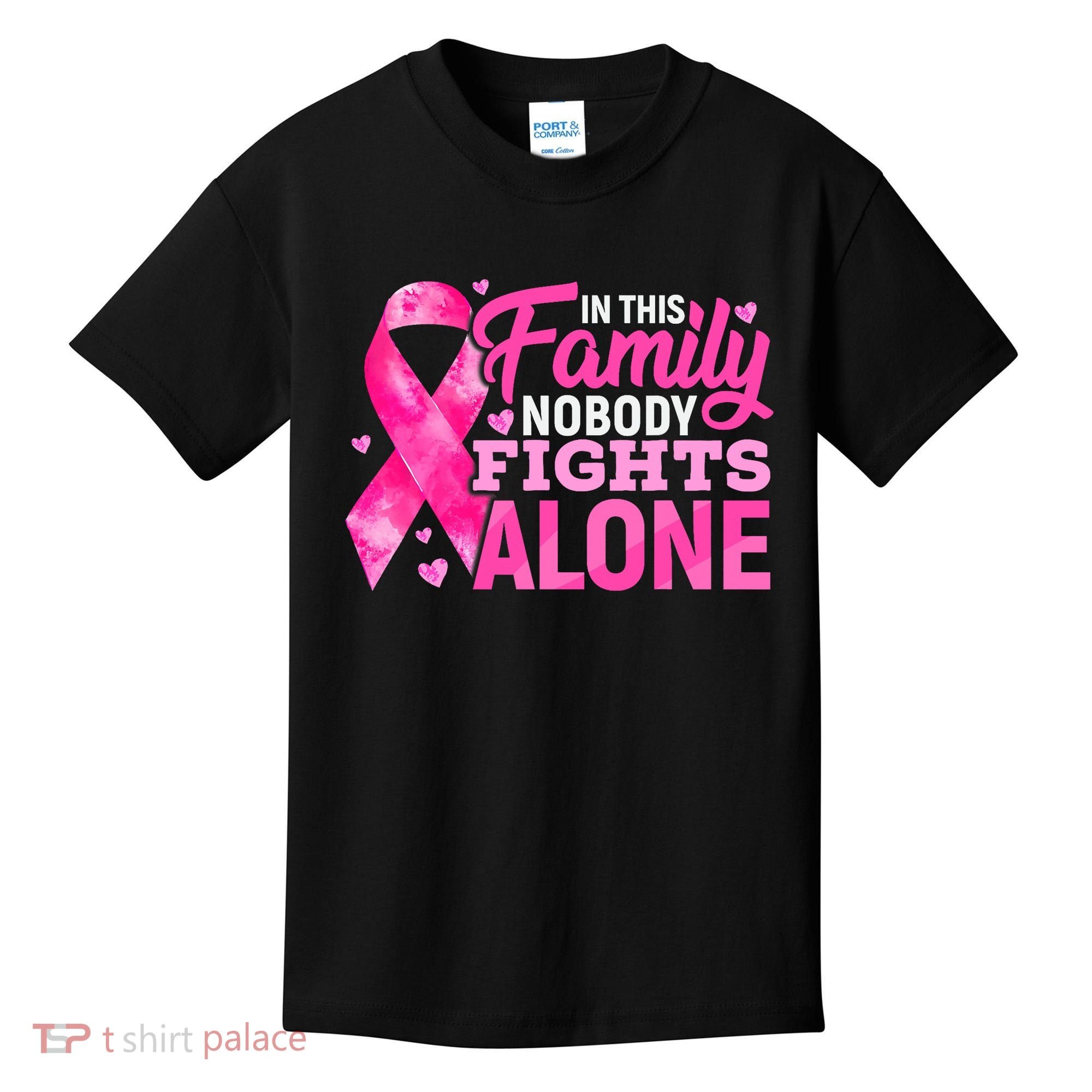 In This Family Nobody Fights Alone Breast Cancer Awareness Kids T-Shirt