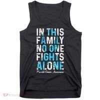 In This Family No One Fight Alone Prostate Cancer Awareness Tank Top thumb 0