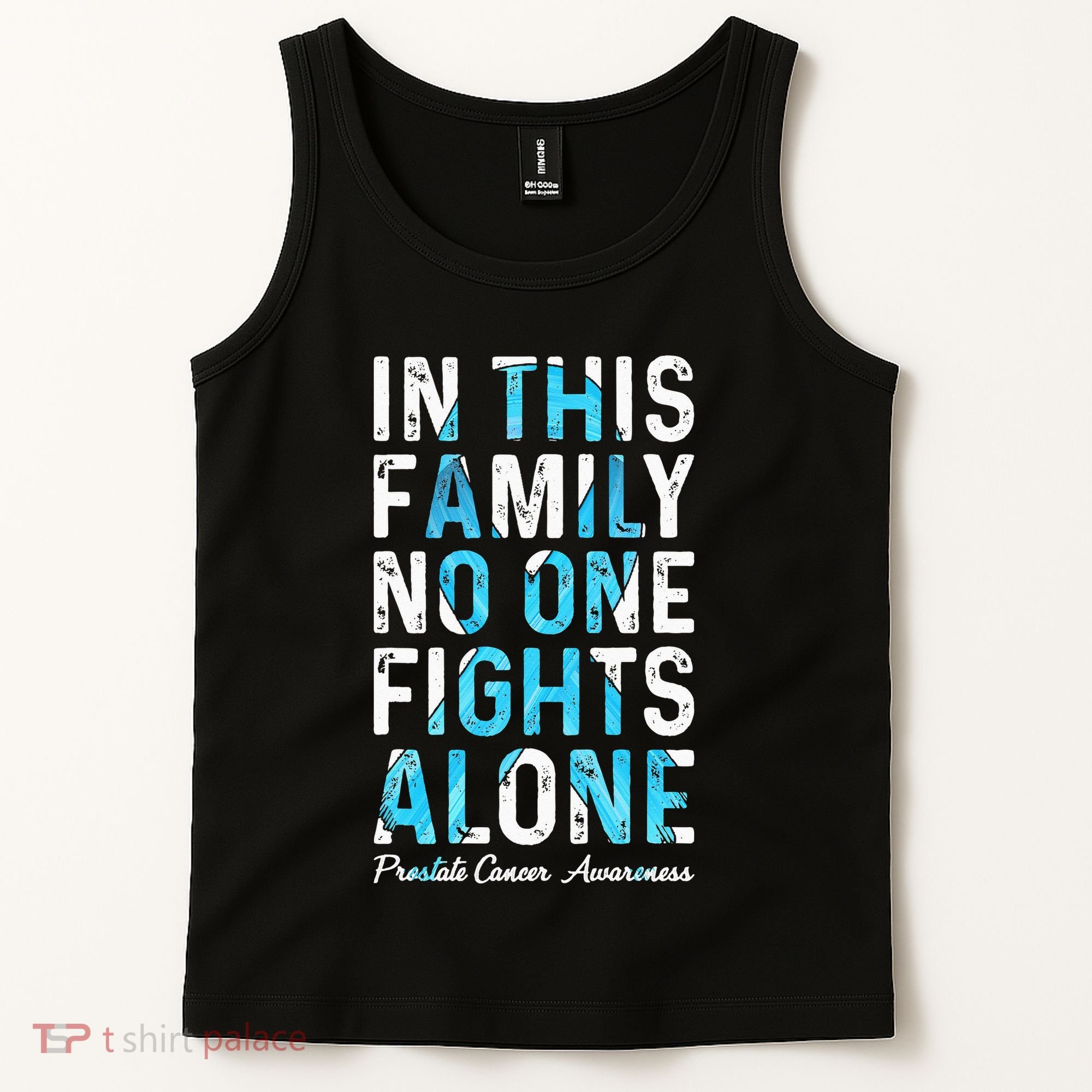 In This Family No One Fight Alone Prostate Cancer Awareness Tank Top