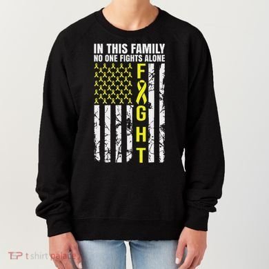 In This Family No One Fight Alone Sarcoma Awareness Women's Sweatshirt