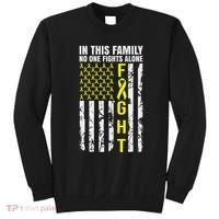 In This Family No One Fight Alone Sarcoma Awareness Sweatshirt thumb 0