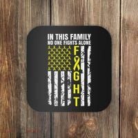 In This Family No One Fight Alone Sarcoma Awareness Coaster thumb 0