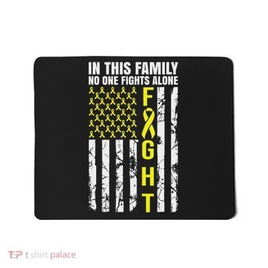 In This Family No One Fight Alone Sarcoma Awareness Mousepad