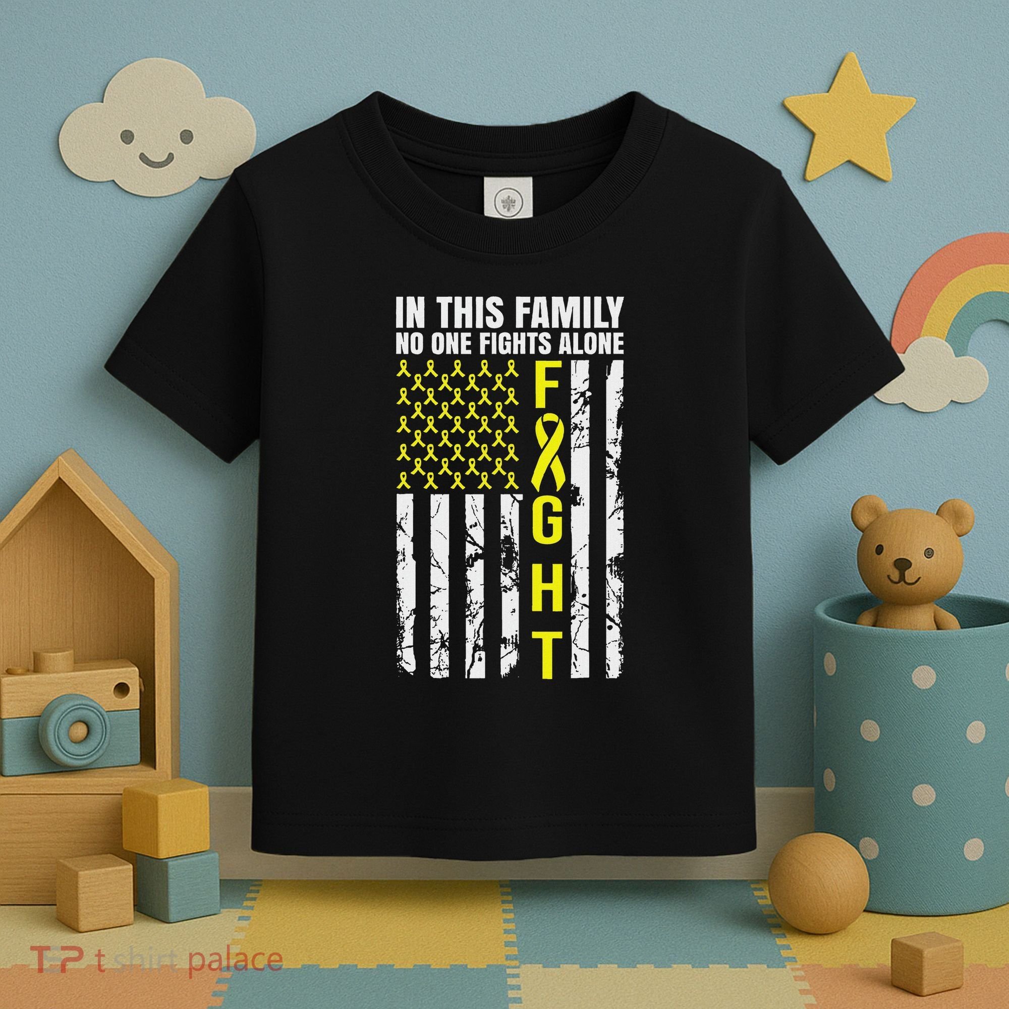 In This Family No One Fight Alone Sarcoma Awareness Toddler T-Shirt