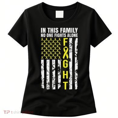 In This Family No One Fight Alone Sarcoma Awareness Women's T-Shirt